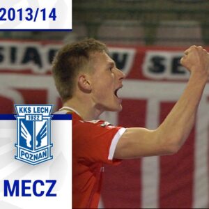 (1/2) Widzew Łódź - Lech Poznań | CAŁY MECZ | Ekstraklasa 2013/14 | 25. Kolejka